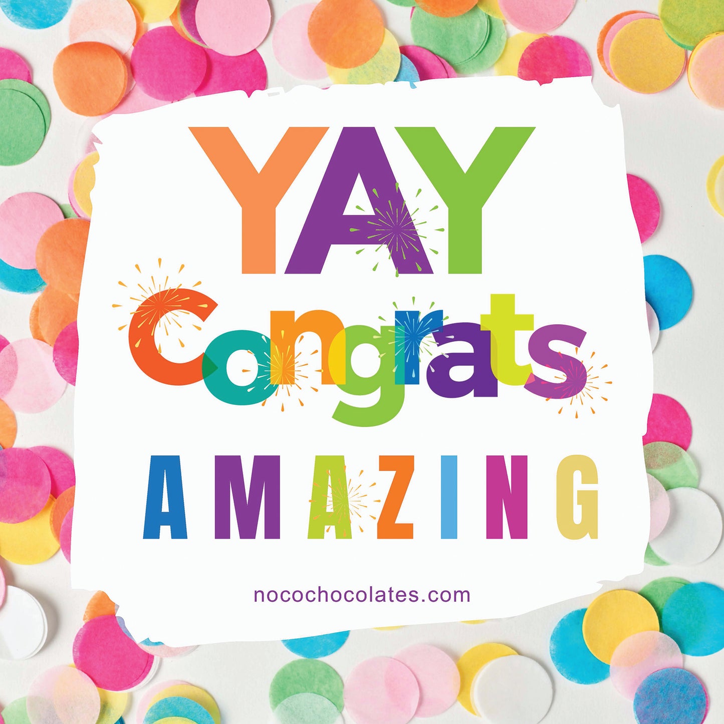A celebratory gift card featuring vibrant colors of confetti with colorful words and sunbursts that say Yay Congrats and Amazing.